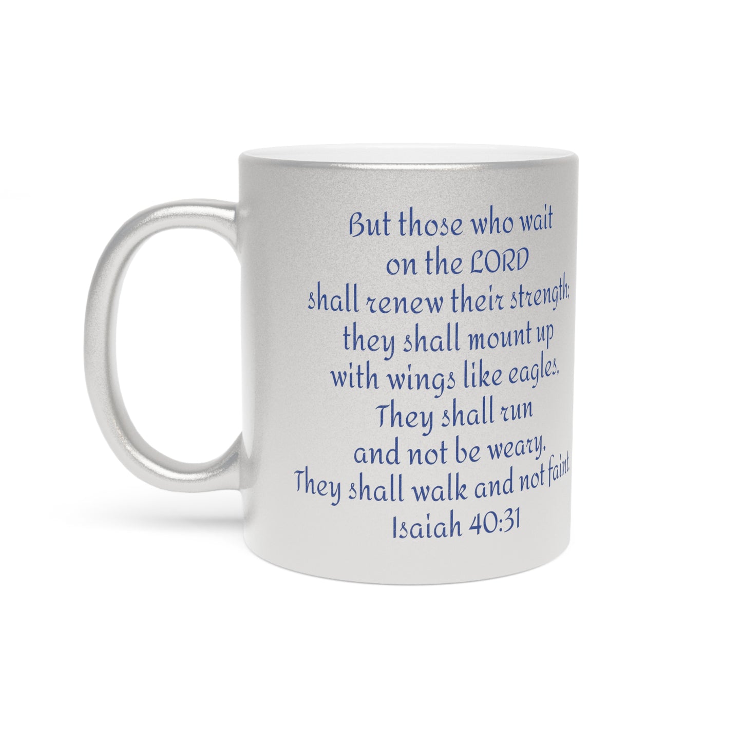 Isaiah 40:31 Mug