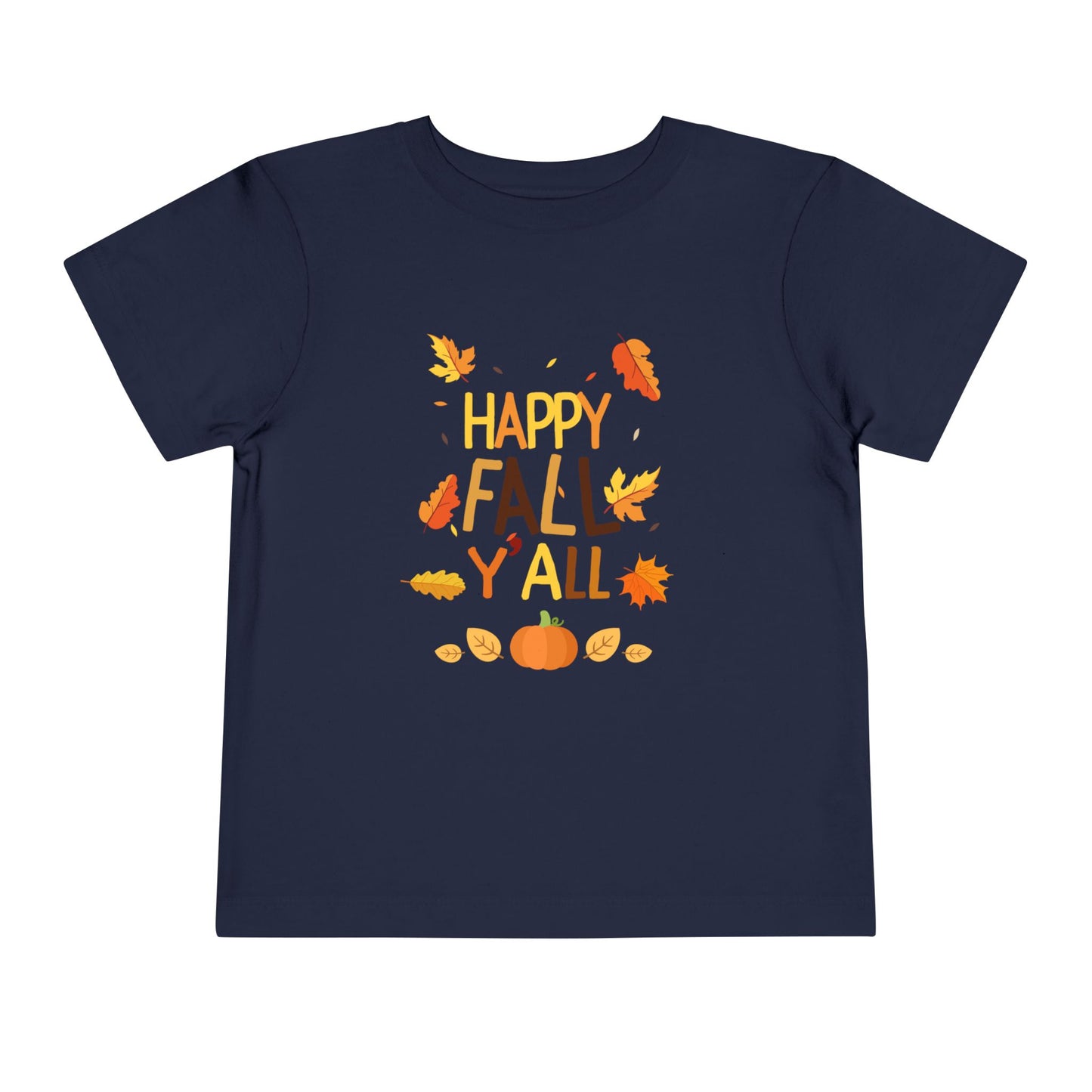 Happy Fall Y'all Toddler Tee