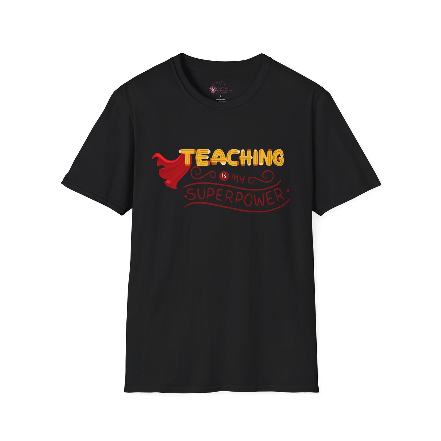 Teaching Is My Superpower T-Shirt — Teacher Appreciation Graphic Tee